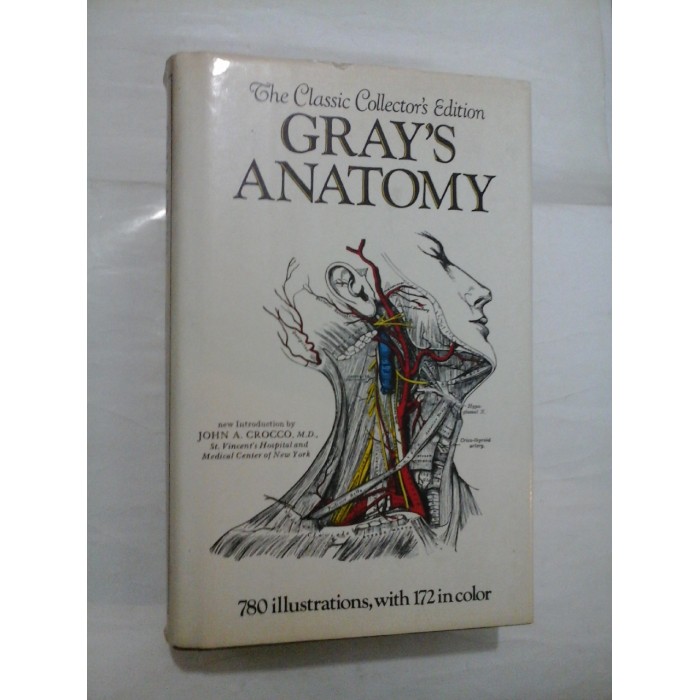 GRAY'S ANATOMY - 780 ILLUSTRATIONS,with 172 in color GRAY'S ANATOMY - 780 ILLUSTRATIONS,with 172 in color